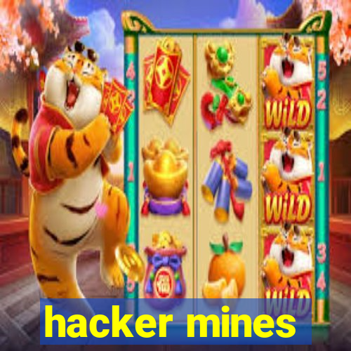 hacker mines